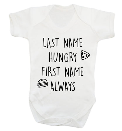 First name hungry, last name always Baby Vest white 18-24 months