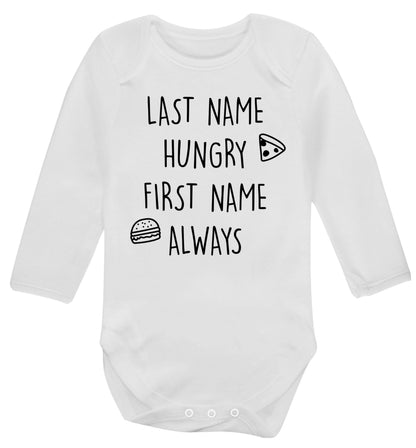 First name hungry, last name always Baby Vest long sleeved white 6-12 months