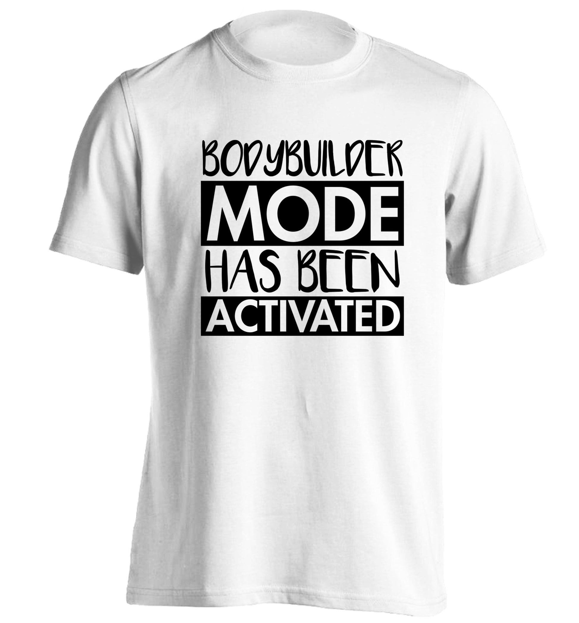 Bodybuilder mode activated adults unisex white Tshirt 2XL