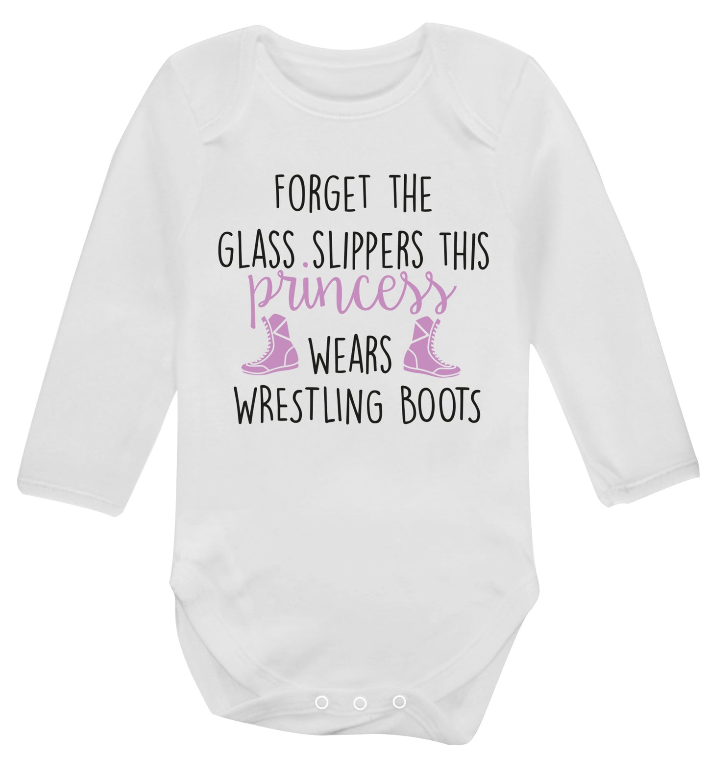 Forget the glass slippers this princess wears wrestling boots Baby Vest long sleeved white 6-12 months