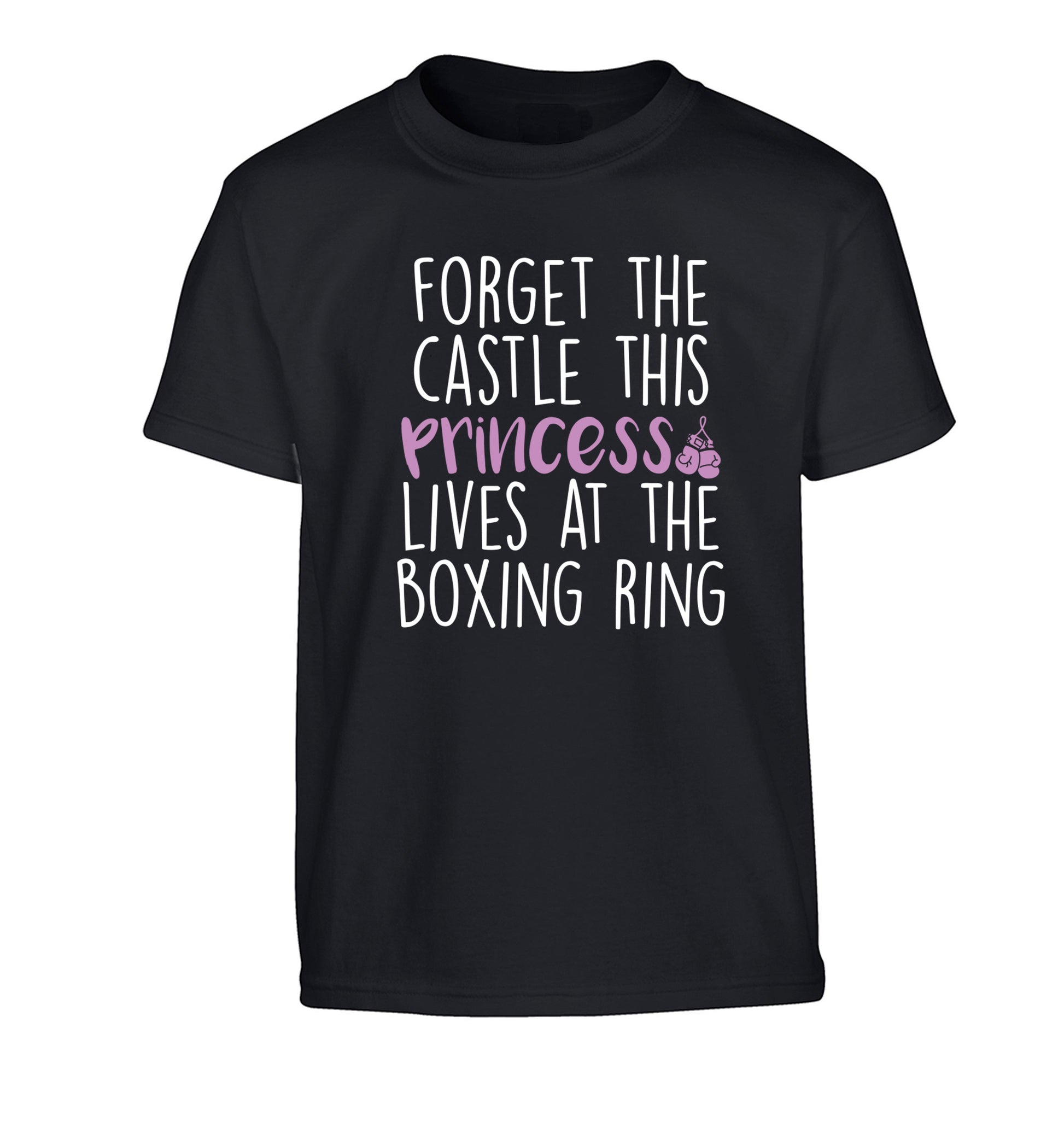 Forget the castle this princess lives at the boxing ring Children's black Tshirt 12-14 Years