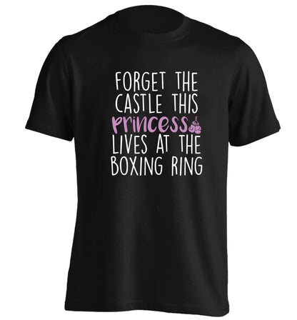 Forget the castle this princess lives at the boxing ring adults unisex black Tshirt 2XL