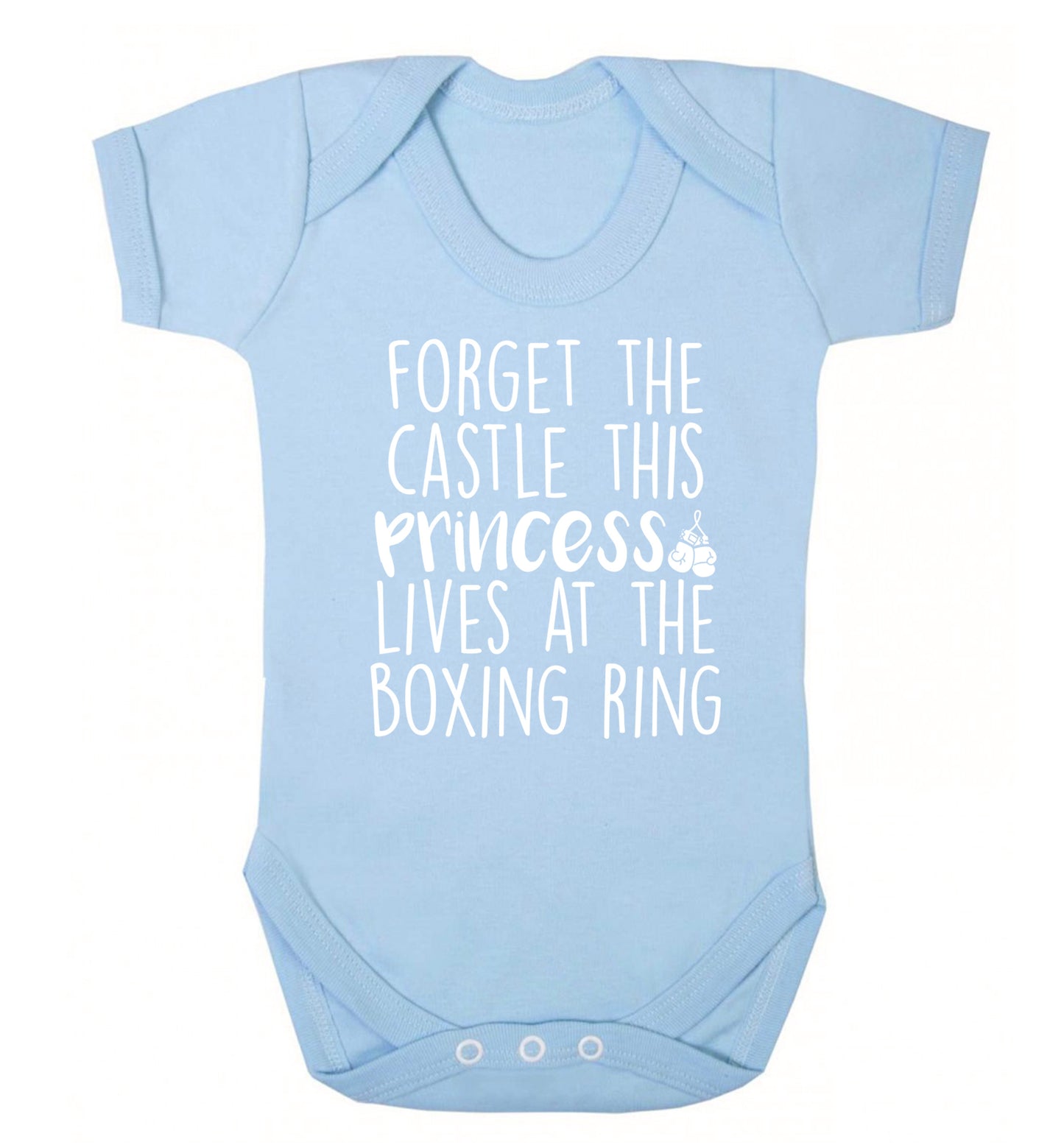 Forget the castle this princess lives at the boxing ring Baby Vest pale blue 18-24 months