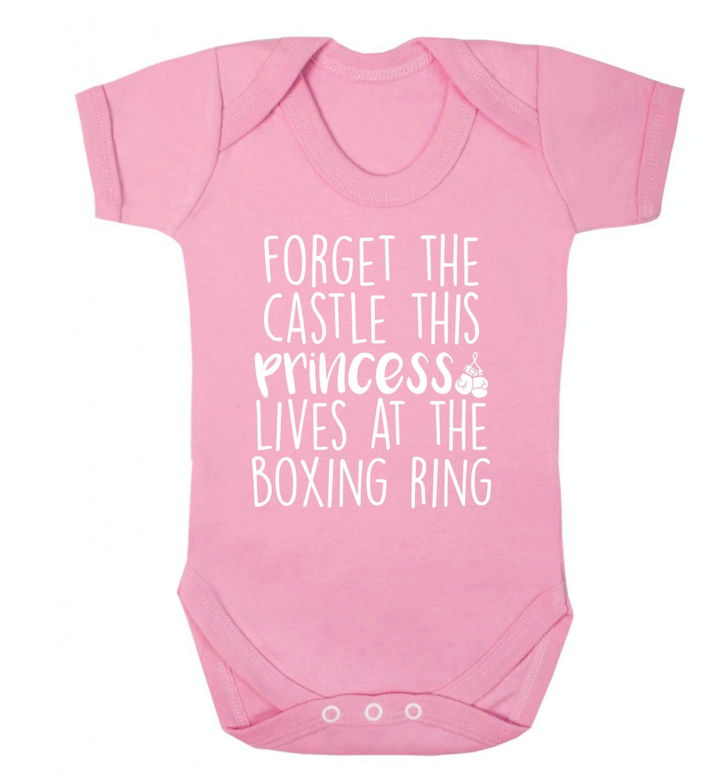 Forget the castle this princess lives at the boxing ring Baby Vest pale pink 18-24 months