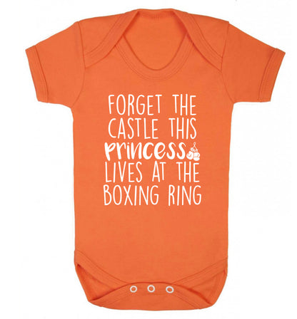 Forget the castle this princess lives at the boxing ring Baby Vest orange 18-24 months