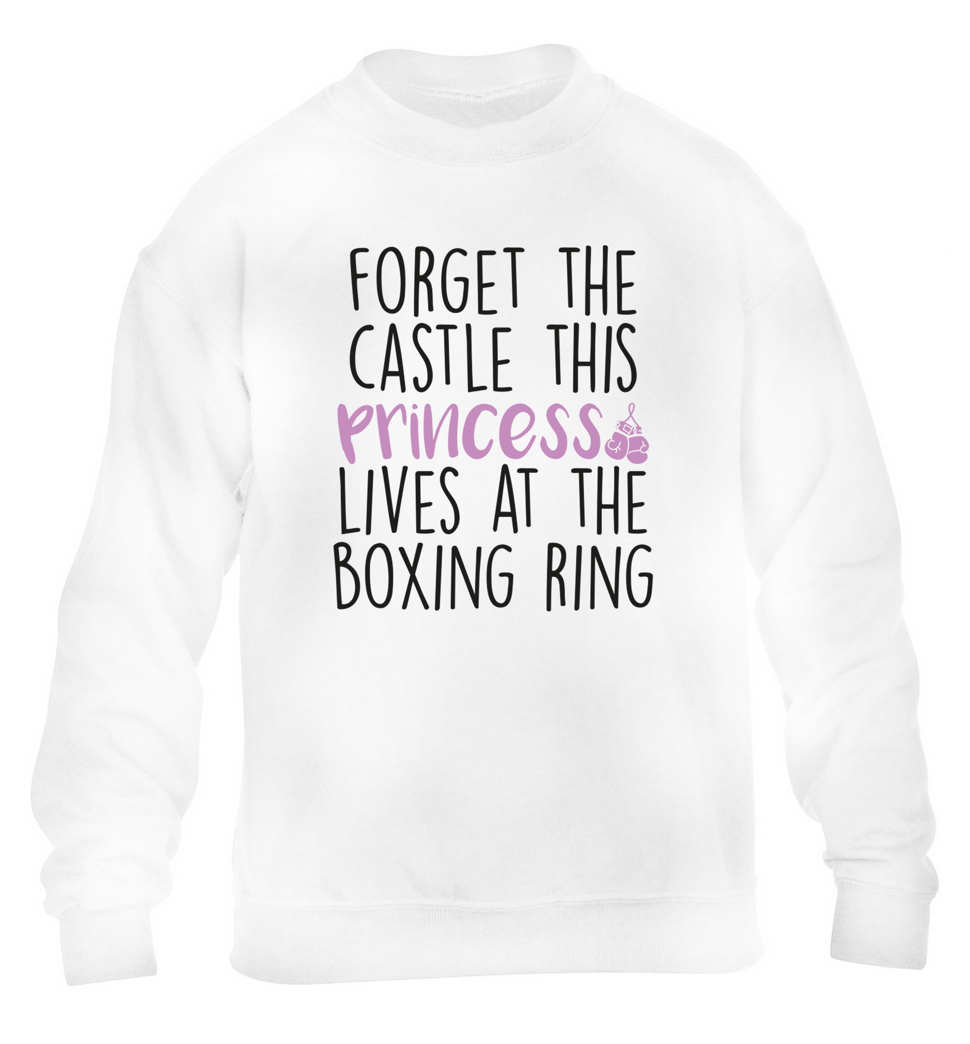 Forget the castle this princess lives at the boxing ring children's white sweater 12-14 Years