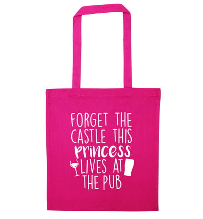 Forget the castle this princess lives at the pub pink tote bag