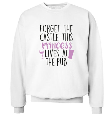 Forget the castle this princess lives at the pub Adult's unisex white Sweater 2XL