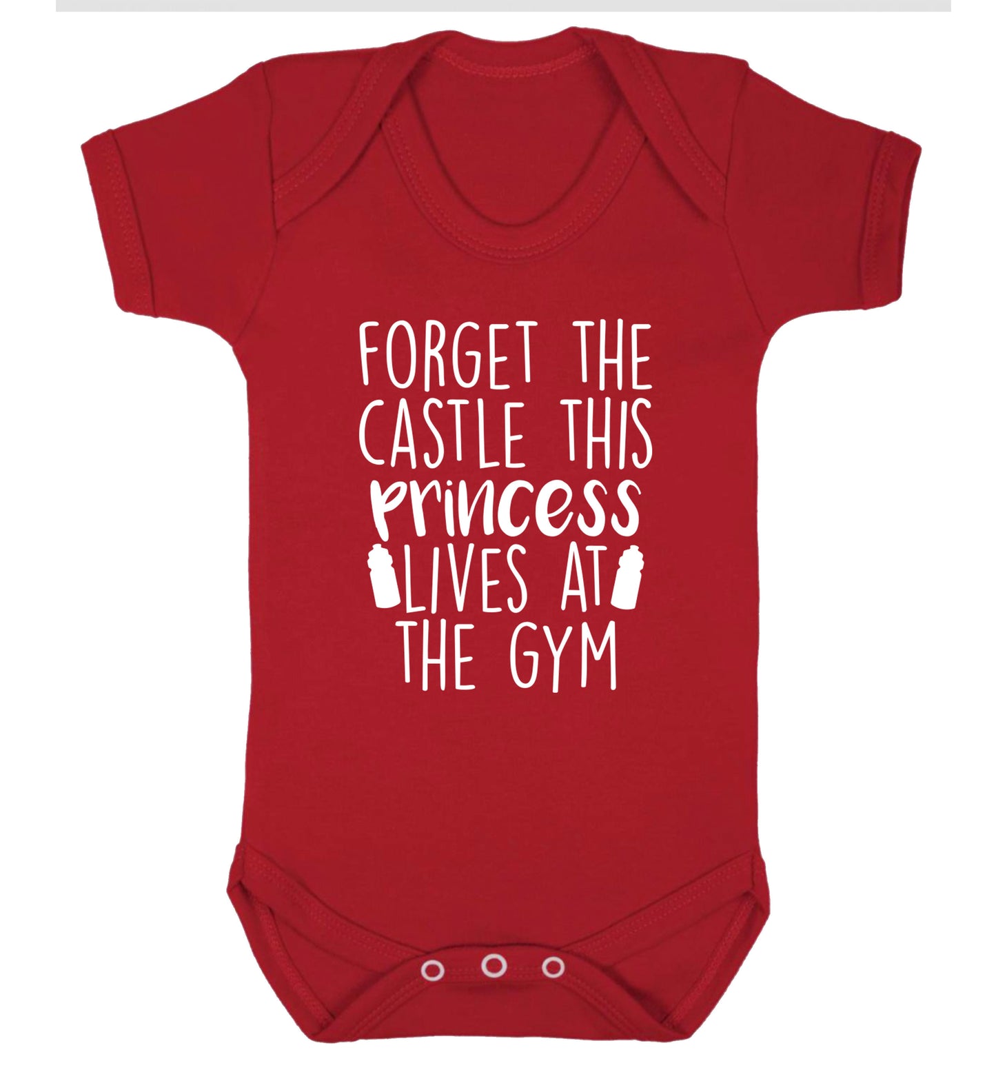 Forget the castle this princess lives at the gym Baby Vest red 18-24 months