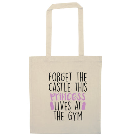 Forget the castle this princess lives at the gym natural tote bag