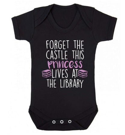 Forget the castle this princess lives at the library Baby Vest black 18-24 months