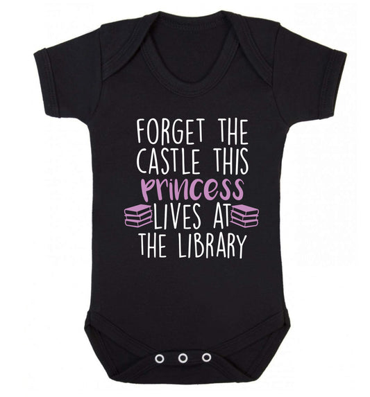 Forget the castle this princess lives at the library Baby Vest black 18-24 months