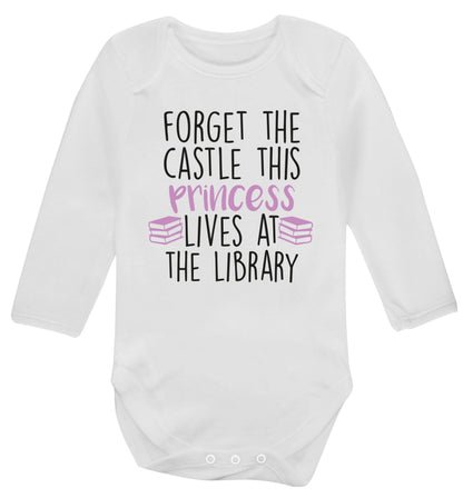 Forget the castle this princess lives at the library Baby Vest long sleeved white 6-12 months