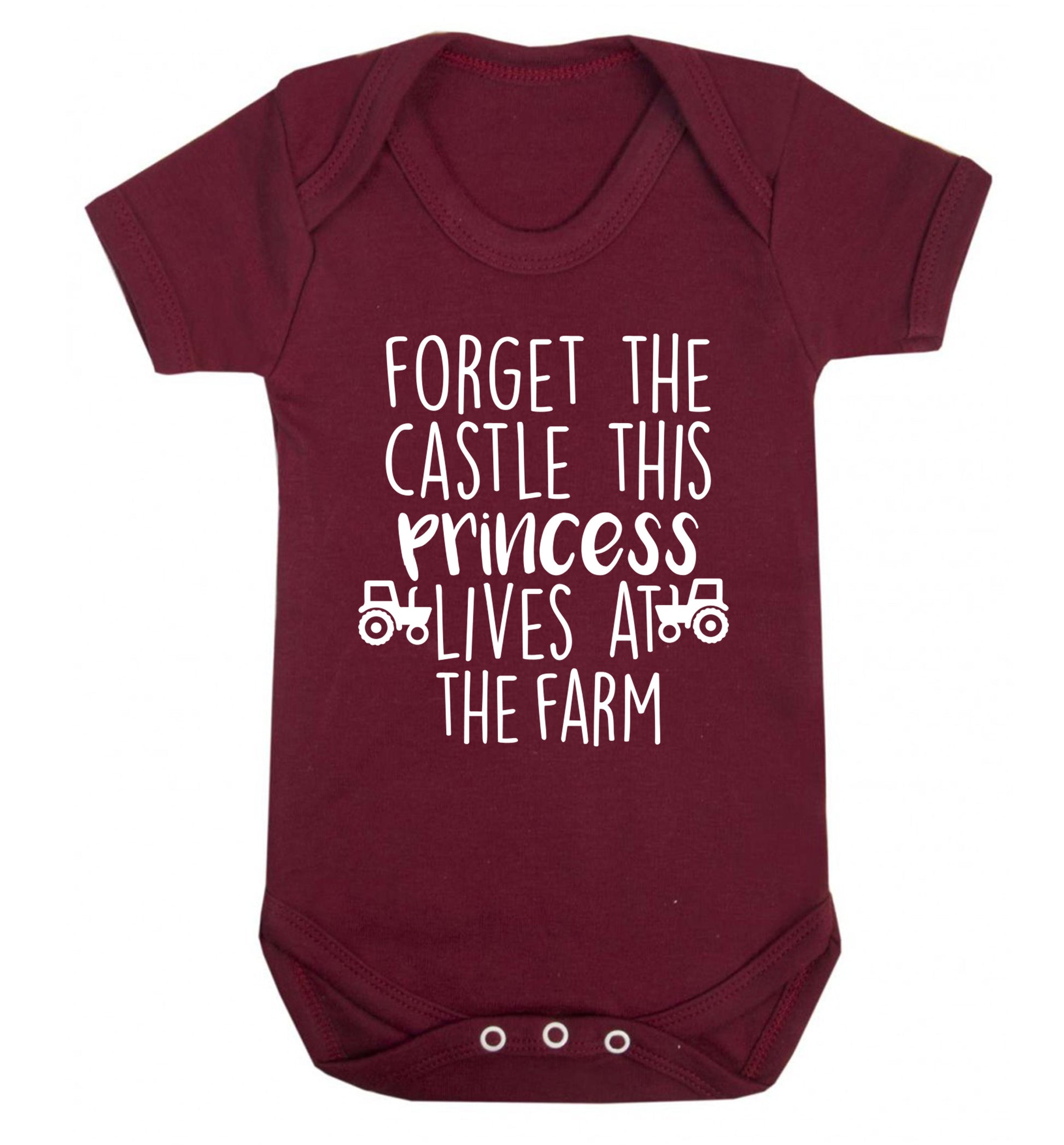 Forget the castle this princess lives at the farm Baby Vest maroon 18-24 months