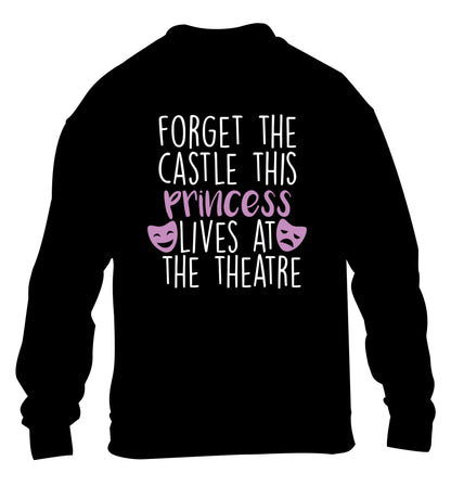 Forget the castle this princess lives at the theatre children's black sweater 12-14 Years
