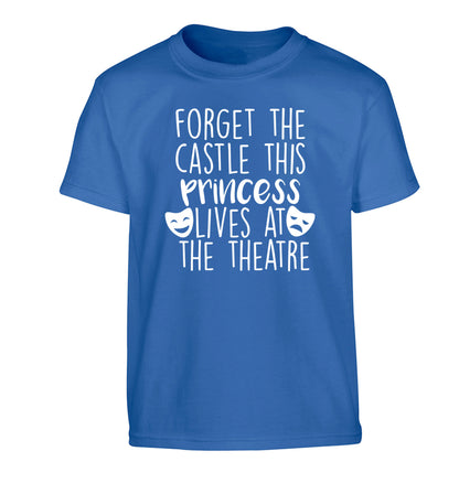 Forget the castle this princess lives at the theatre Children's blue Tshirt 12-14 Years