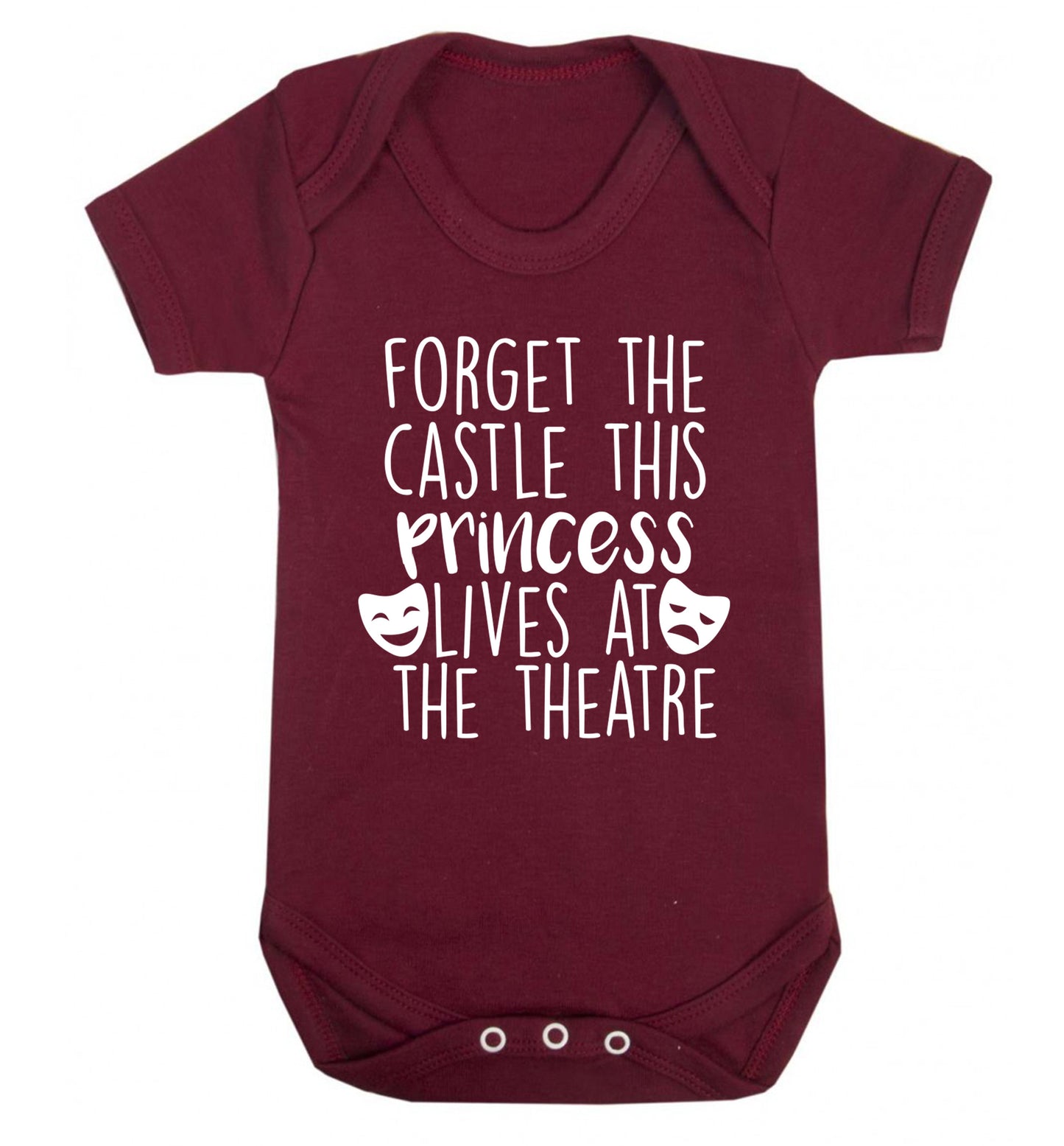 Forget the castle this princess lives at the theatre Baby Vest maroon 18-24 months