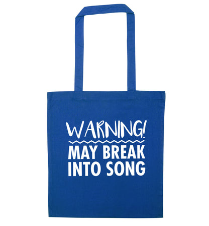 Warning may break into song blue tote bag