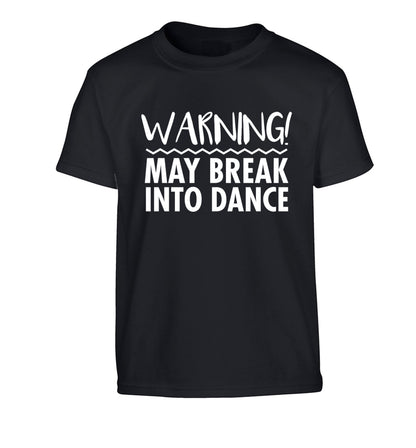 Warning may break into dance Children's black Tshirt 12-14 Years