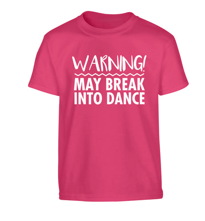 Warning may break into dance Children's pink Tshirt 12-14 Years
