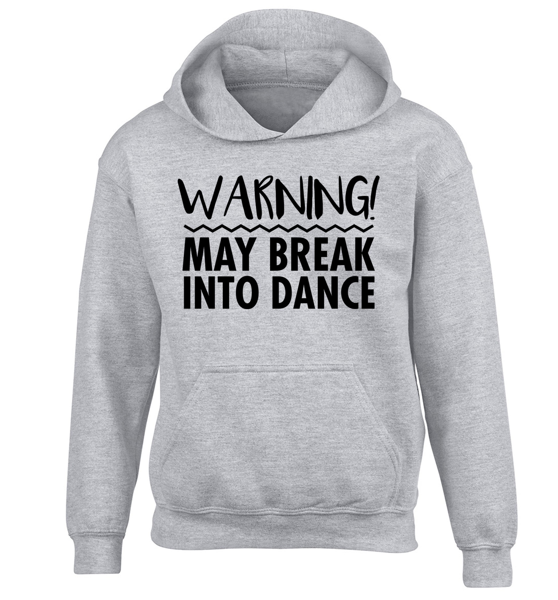 Warning may break into dance children's grey hoodie 12-14 Years