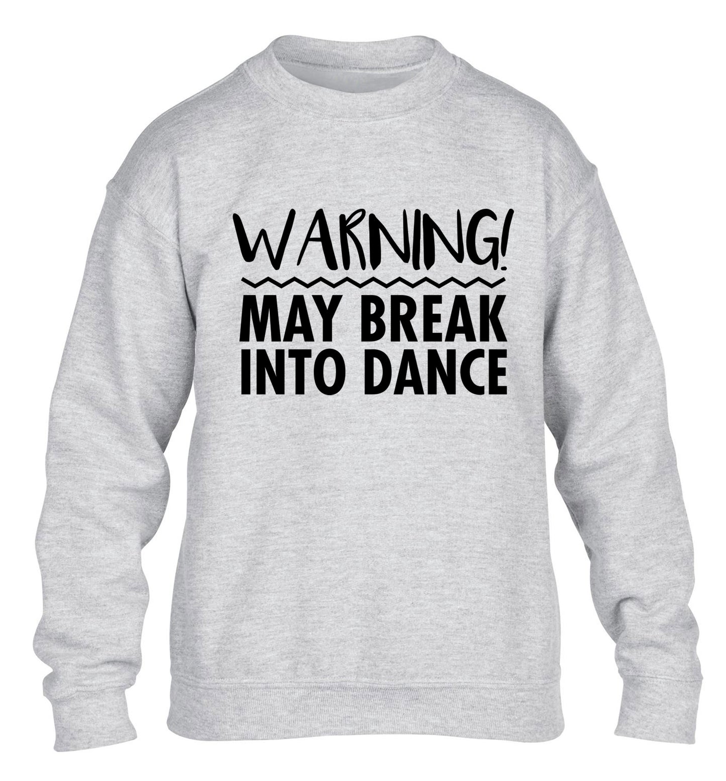 Warning may break into dance children's grey sweater 12-14 Years