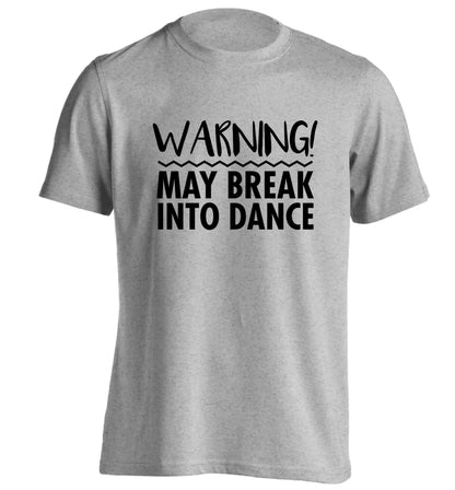 Warning may break into dance adults unisex grey Tshirt 2XL