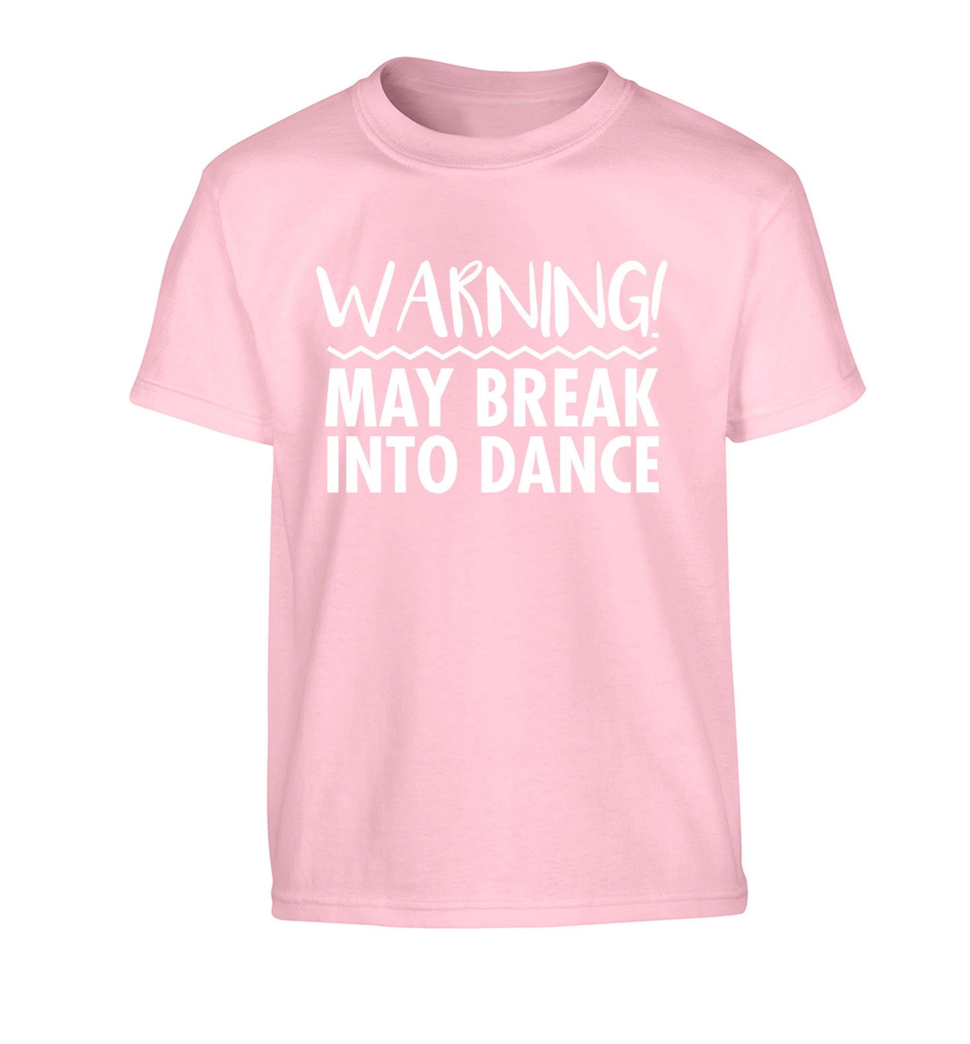 Warning may break into dance Children's light pink Tshirt 12-14 Years