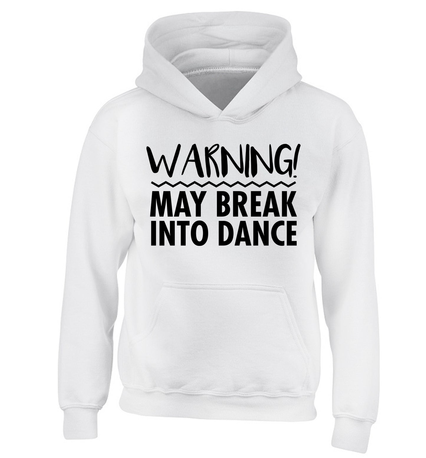 Warning may break into dance children's white hoodie 12-14 Years