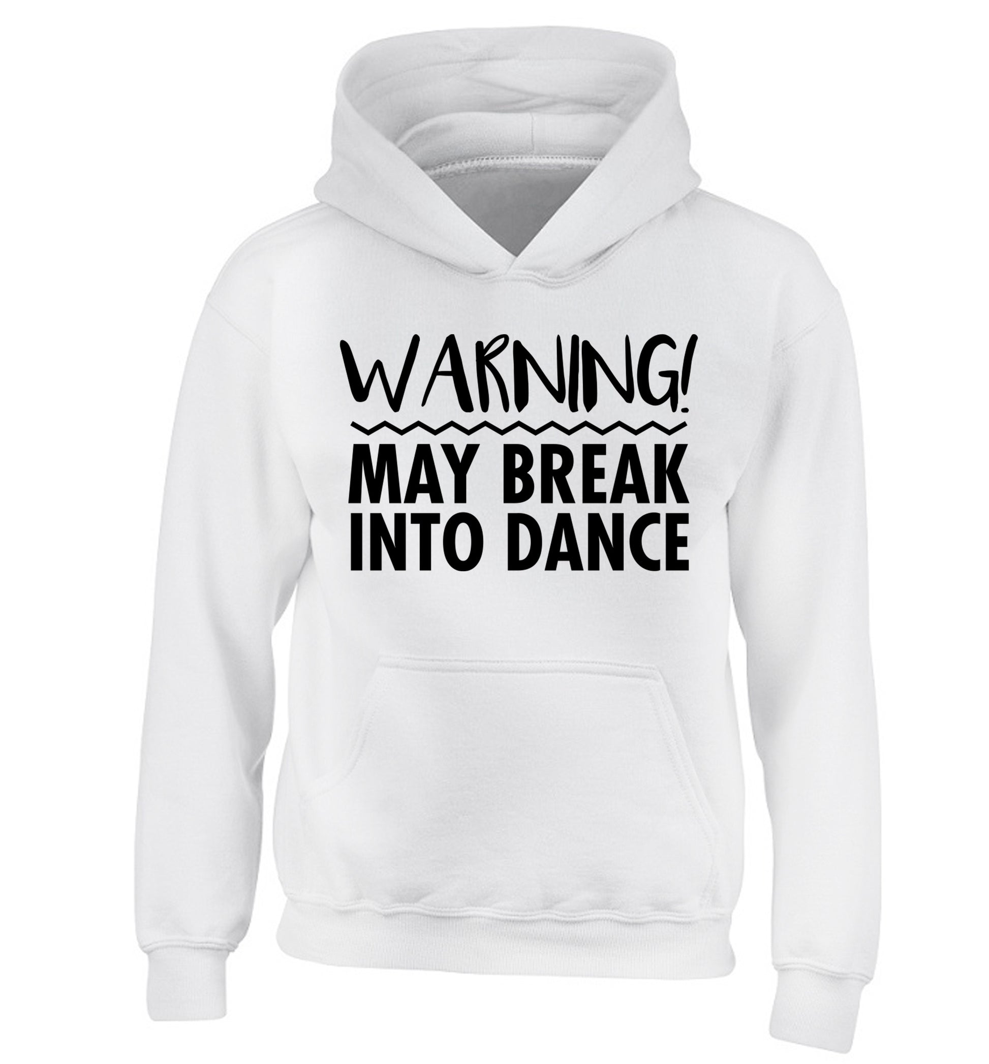 Warning may break into dance children's white hoodie 12-14 Years