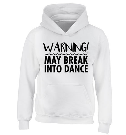 Warning may break into dance children's white hoodie 12-14 Years