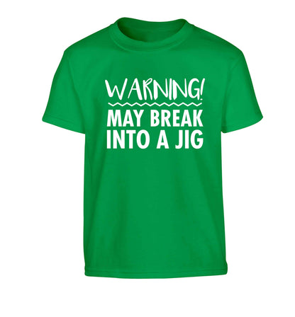 Warning may break into a jig Children's green Tshirt 12-13 Years