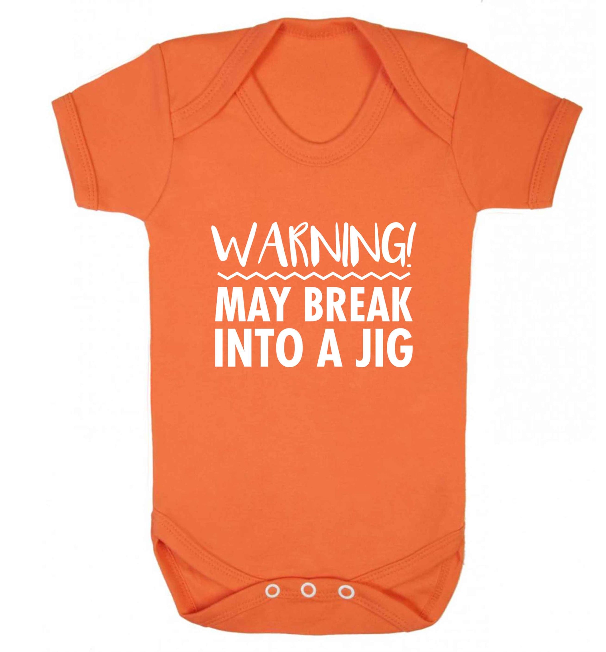 Warning may break into a jig baby vest orange 18-24 months