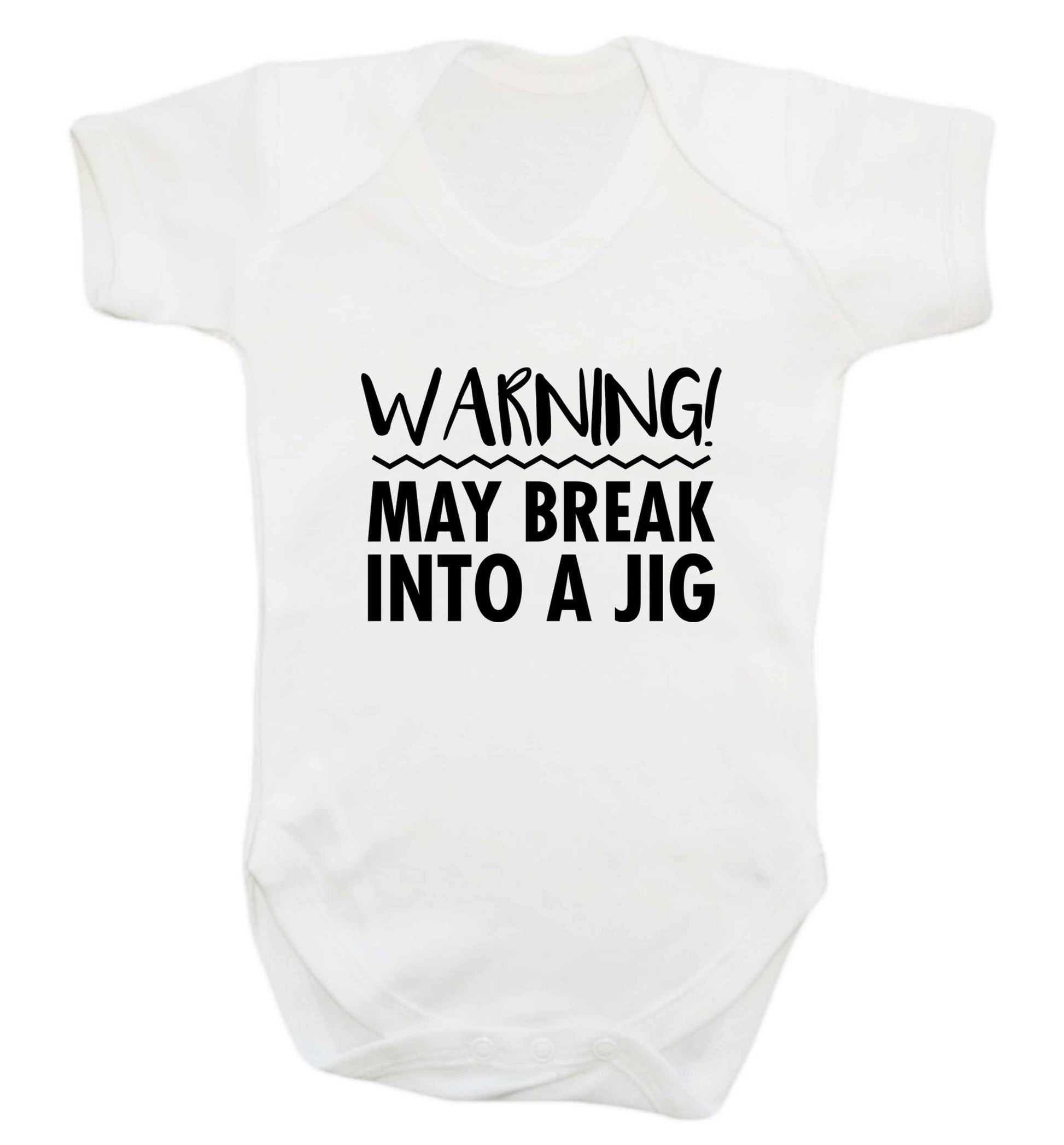 Warning may break into a jig baby vest white 18-24 months