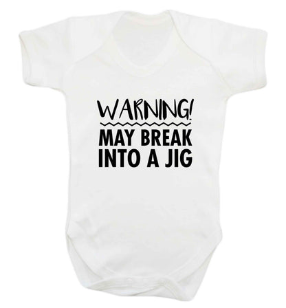 Warning may break into a jig baby vest white 18-24 months