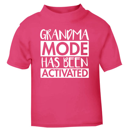 Grandma mode activated pink Baby Toddler Tshirt 2 Years