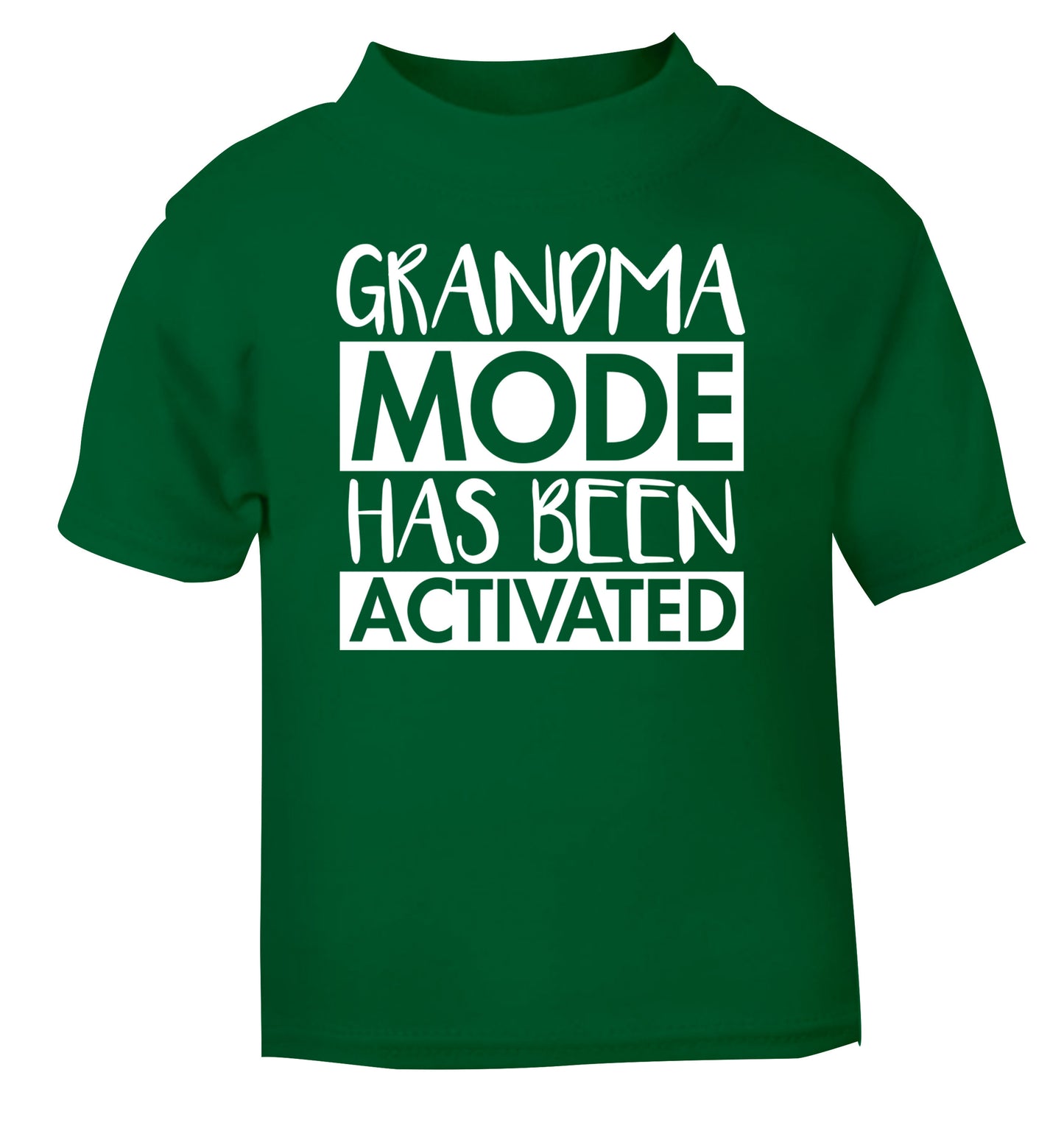 Grandma mode activated green Baby Toddler Tshirt 2 Years