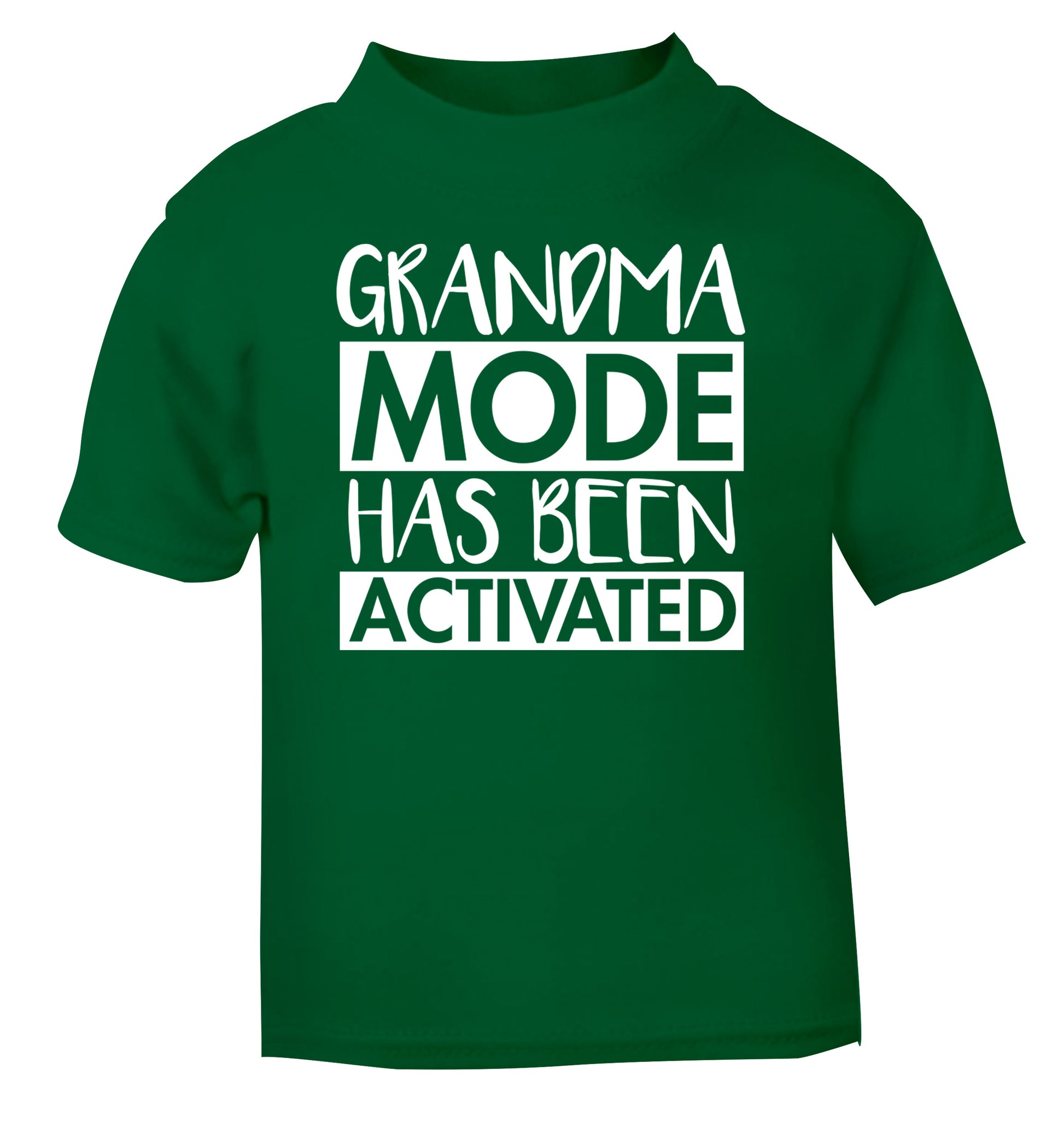 Grandma mode activated green Baby Toddler Tshirt 2 Years
