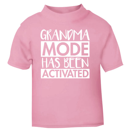 Grandma mode activated light pink Baby Toddler Tshirt 2 Years