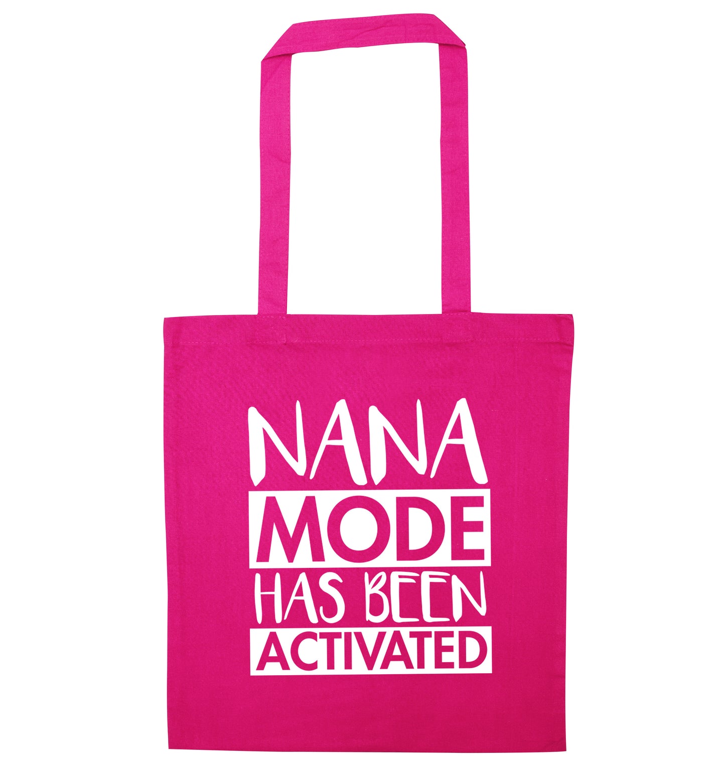 Nana mode activated pink tote bag