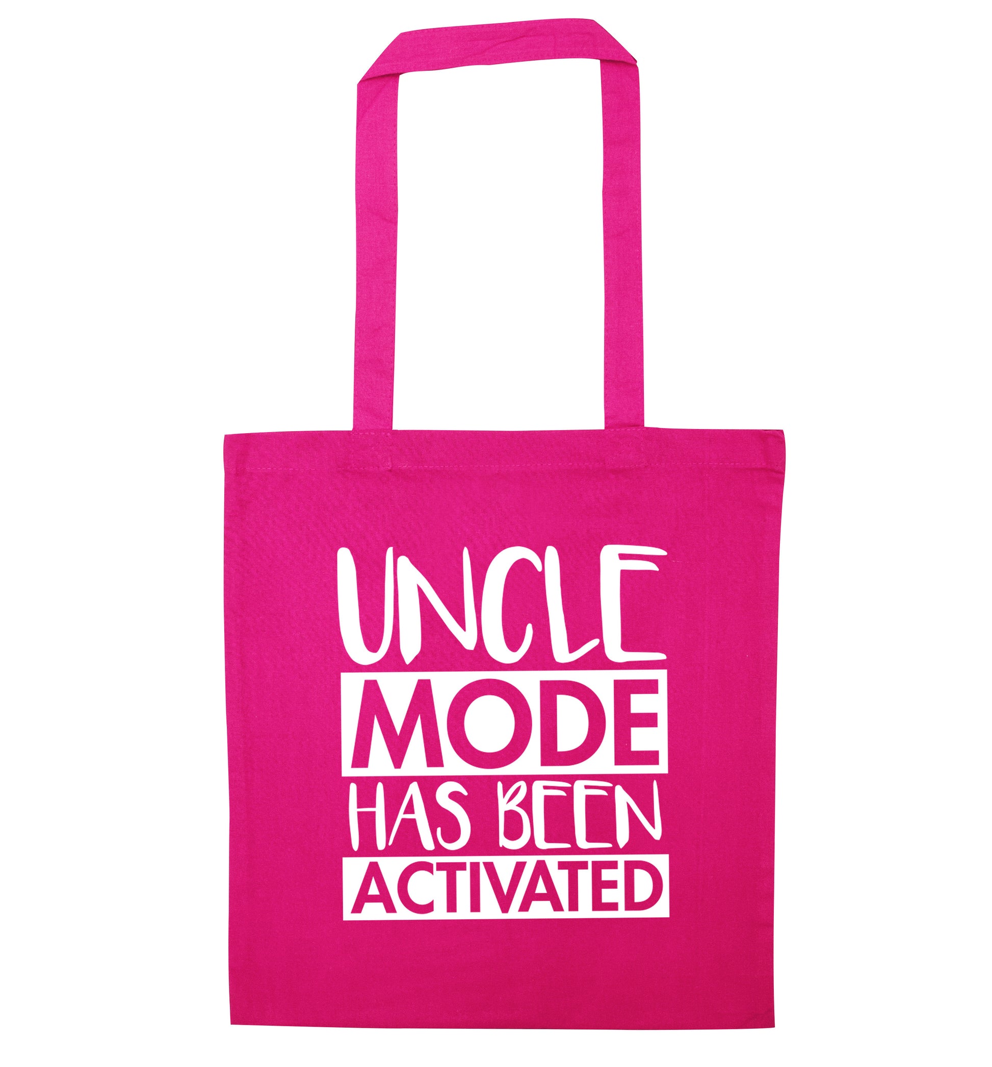 Uncle mode activated pink tote bag