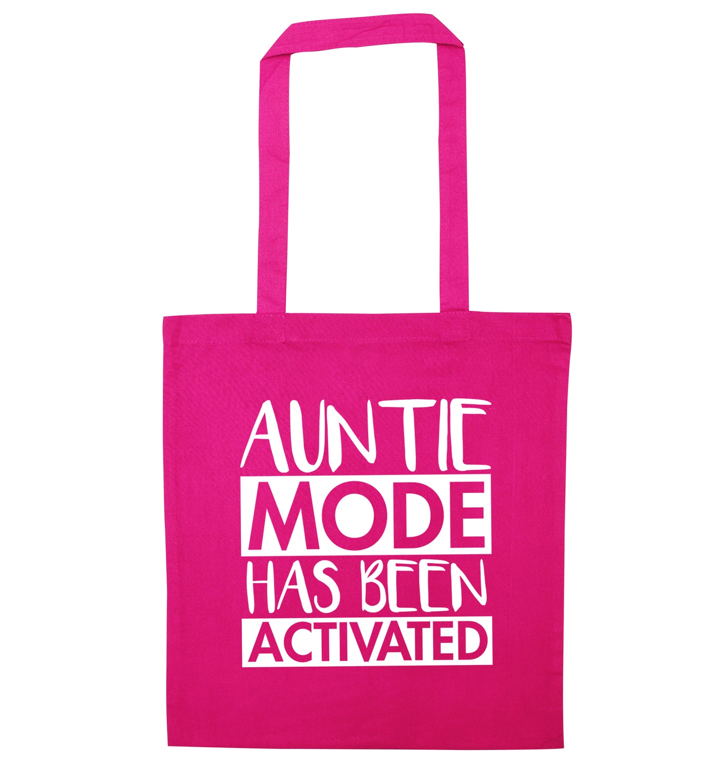 Auntie mode activated pink tote bag