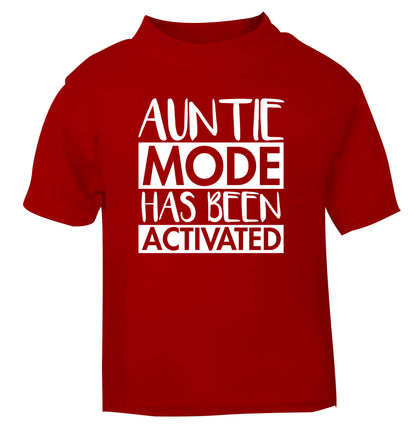 Auntie mode activated red Baby Toddler Tshirt 2 Years
