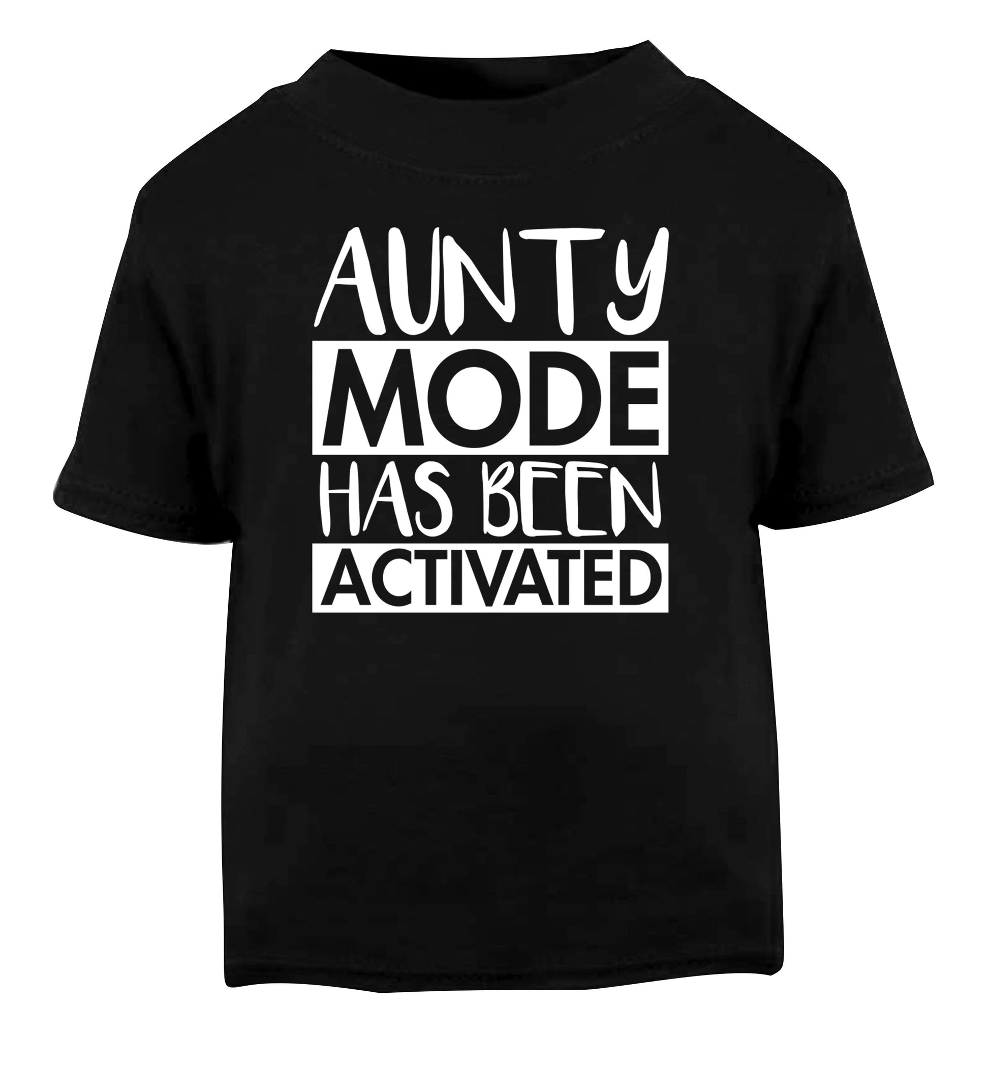 Aunty mode activated Black Baby Toddler Tshirt 2 years