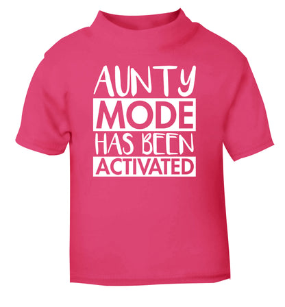 Aunty mode activated pink Baby Toddler Tshirt 2 Years