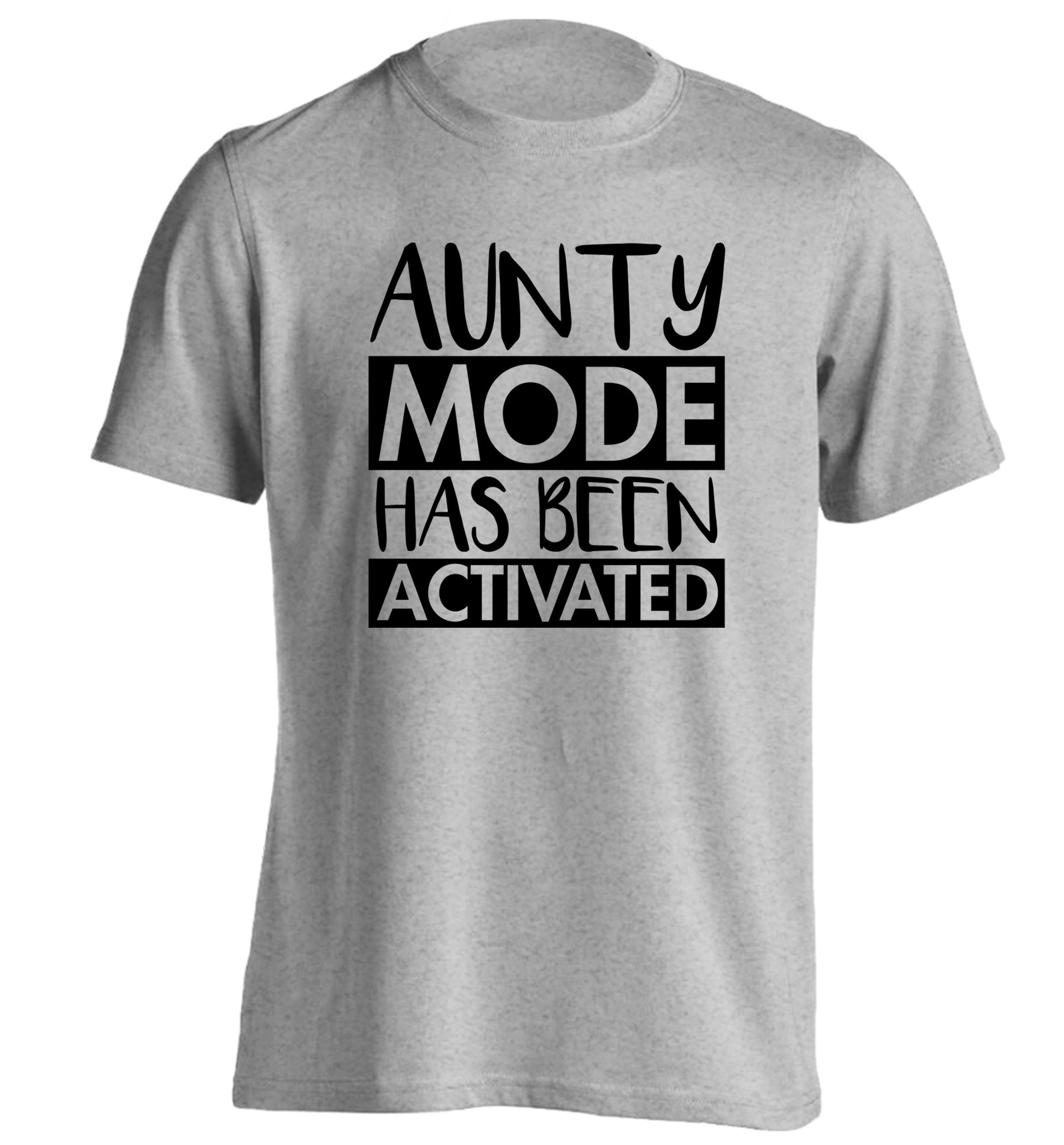 Aunty mode activated adults unisex grey Tshirt 2XL