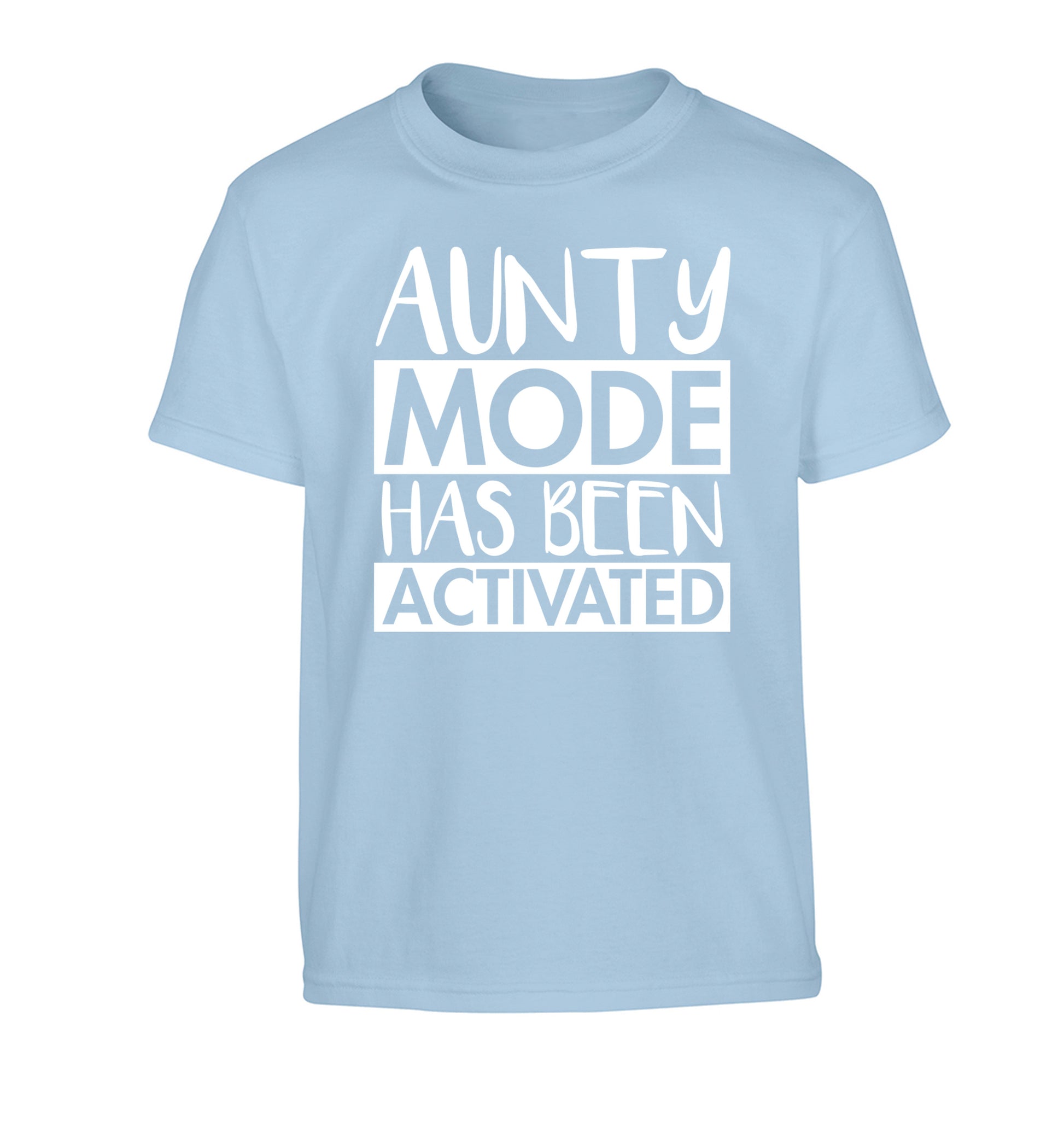 Aunty mode activated Children's light blue Tshirt 12-14 Years