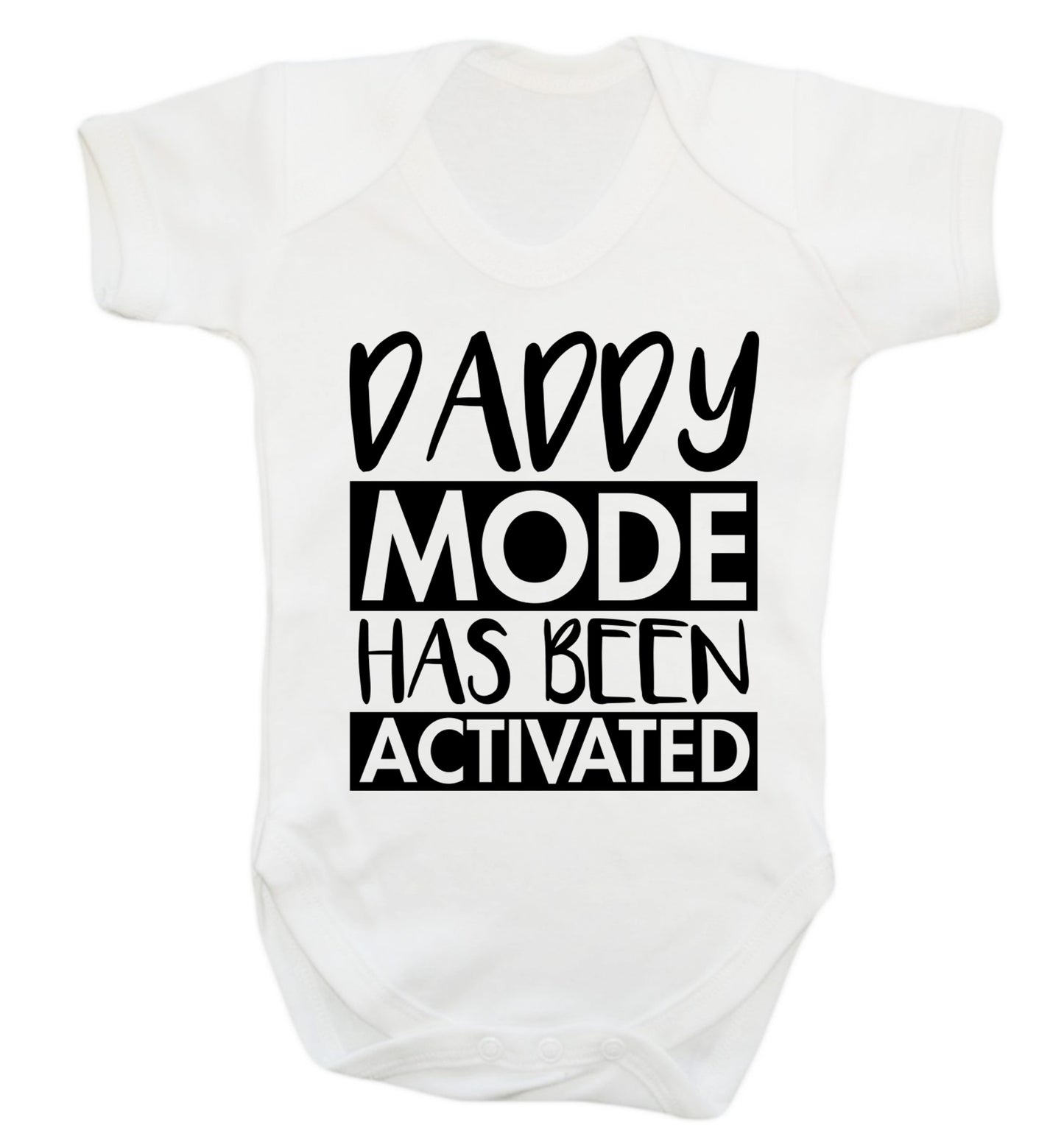 Daddy mode activated Baby Vest white 18-24 months