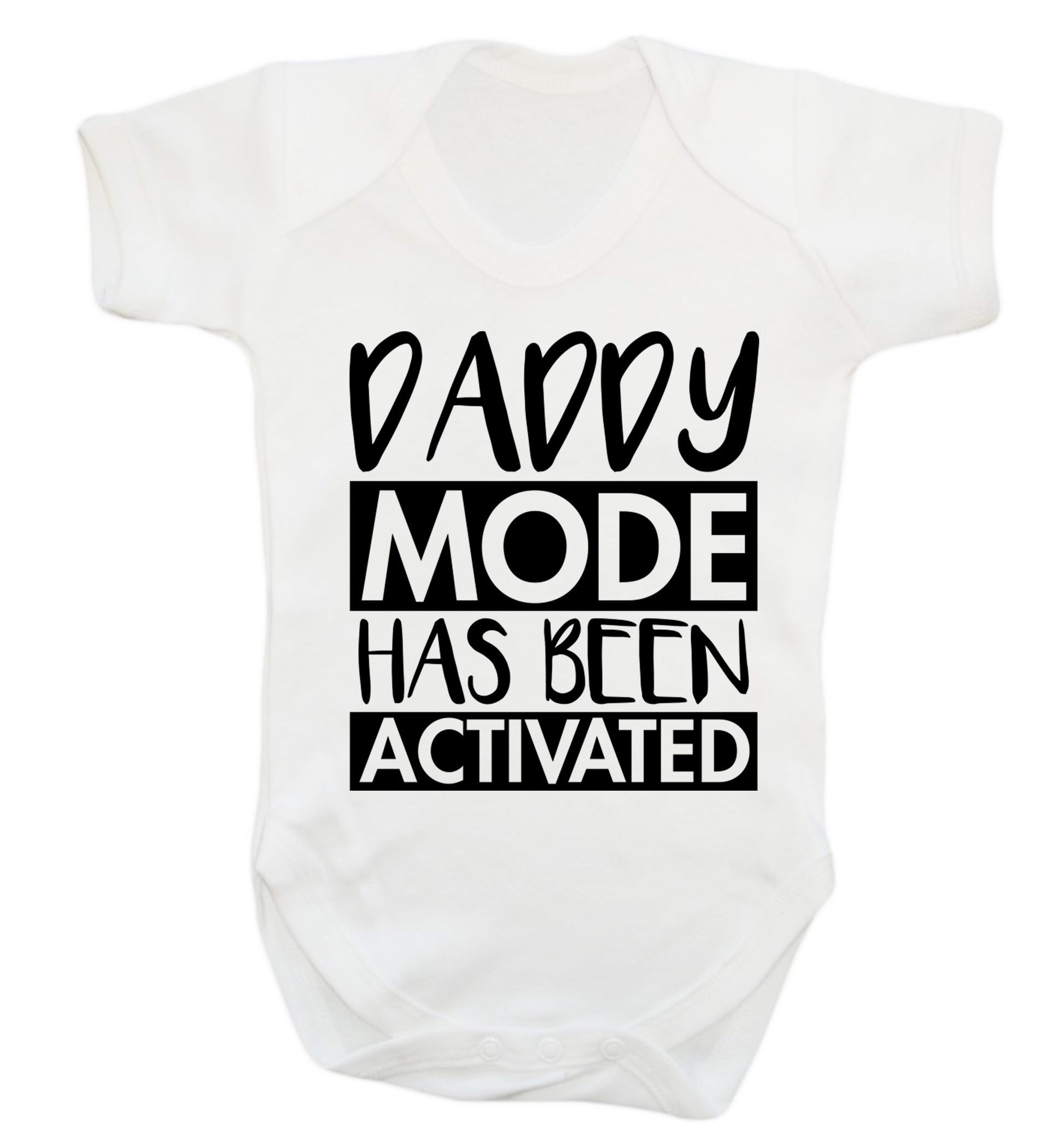 Daddy mode activated Baby Vest white 18-24 months