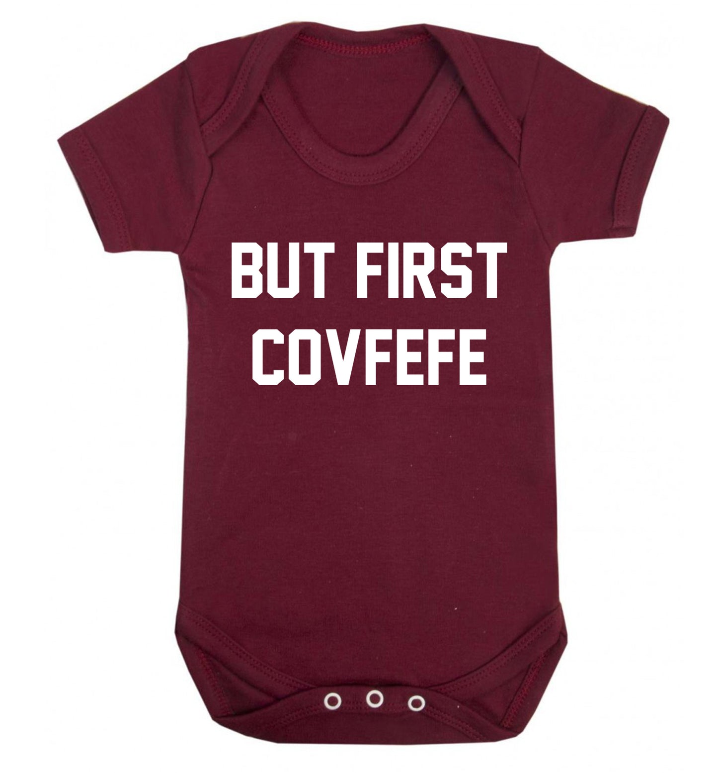 But first covfefe Baby Vest maroon 18-24 months